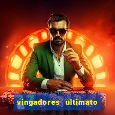 vingadores ultimato filme completo dublado